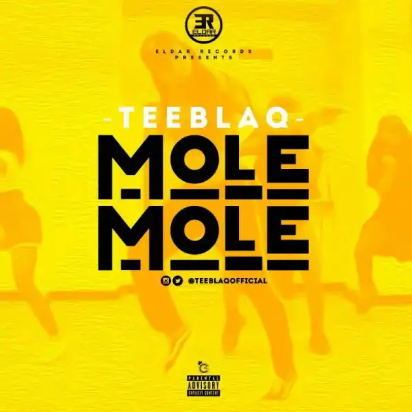 Teeblaq - Mole Mole